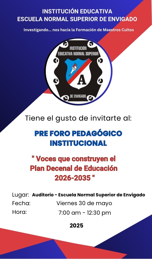 Institución Educativa Escuela Normal Superior de Envigado. Pre Foro Pedagógico Institucional 